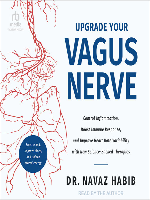 Title details for Upgrade Your Vagus Nerve by Dr. Navaz Habib - Available